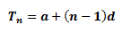 The n term, Tn = a+(n-1)d