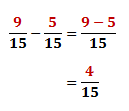 subtracting the fractions to get 4/15