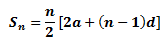 Sum of the first n term, Sn = n/2[2a + (n-1)d]