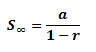 Sum to infinity, a/(1-r)
