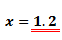 x = 1.2