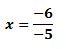 x = (-6)/(-2)